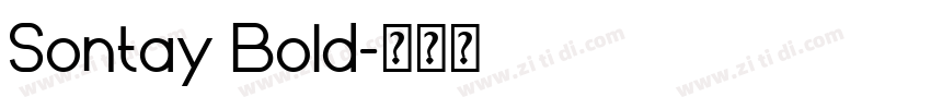 Sontay Bold字体转换